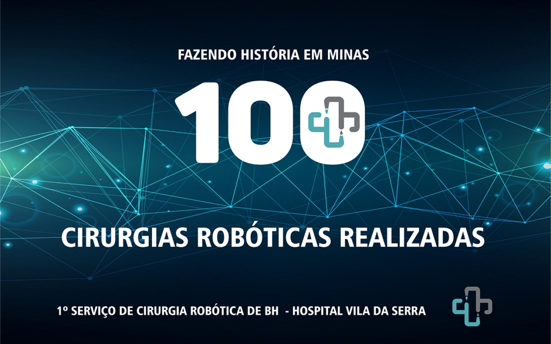100 cirurgias roboticas em BH